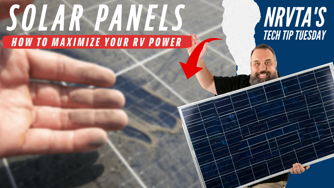 Solar Panels: How To Maximize Your RV Power