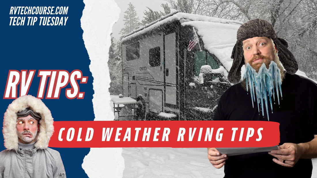 Cold weather RVing tips