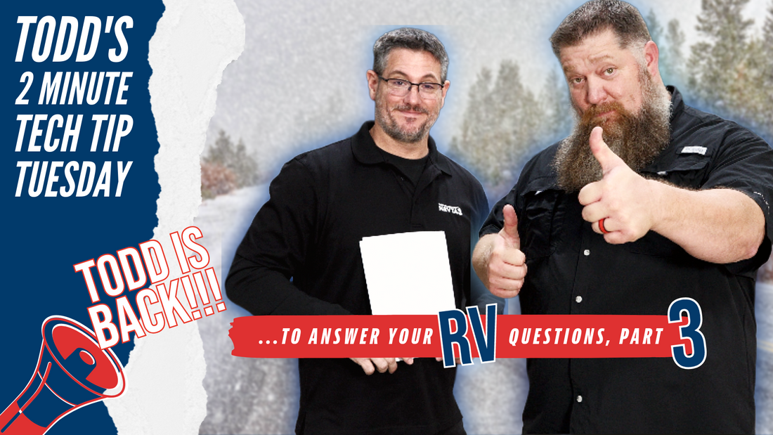 Todd is back to answer your RV questions, part 3