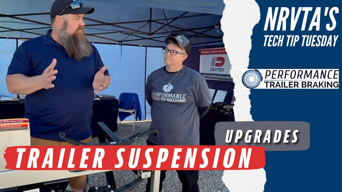 Trailer Suspension Upgrades: Why It Matters for Your RV